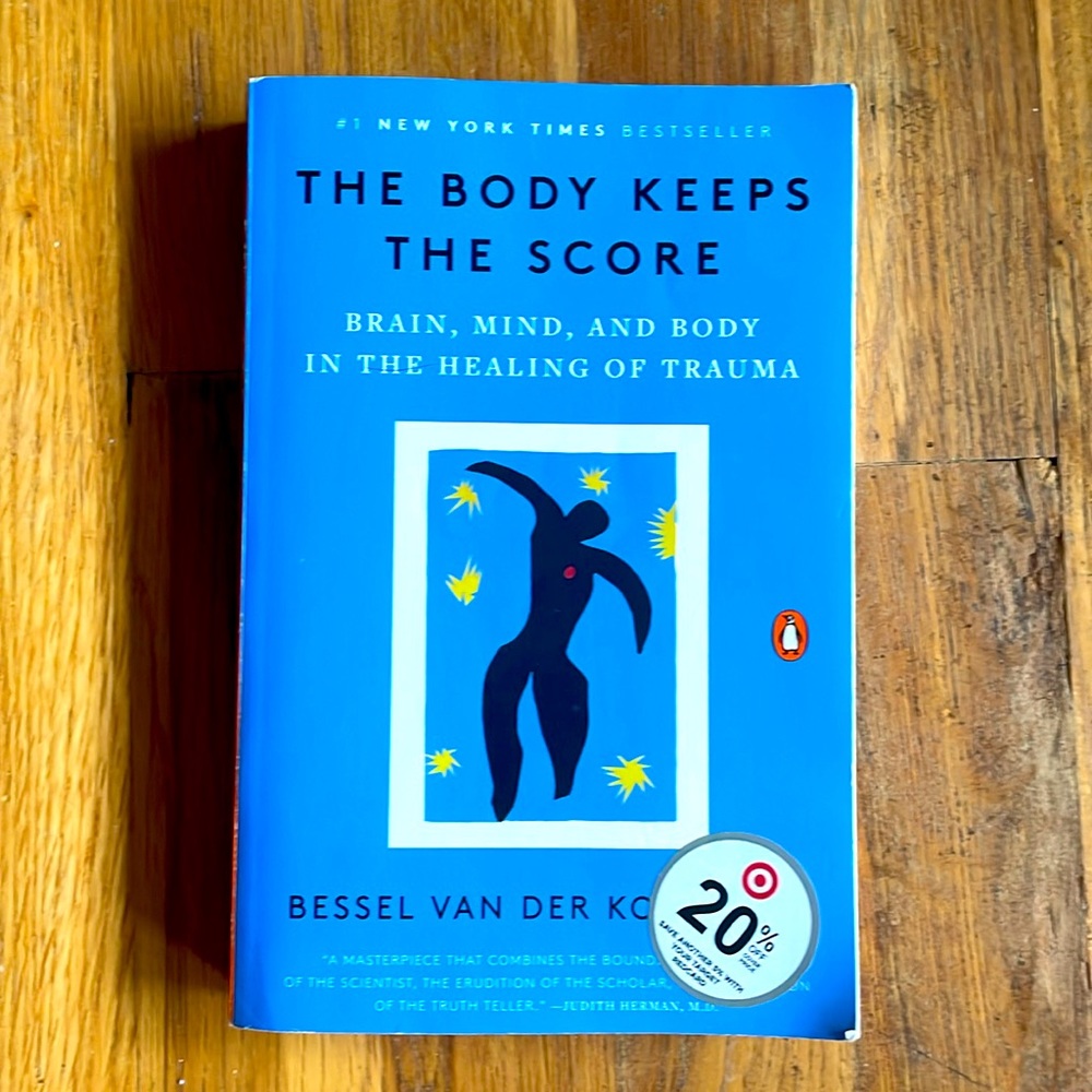 The Body Keeps The Score